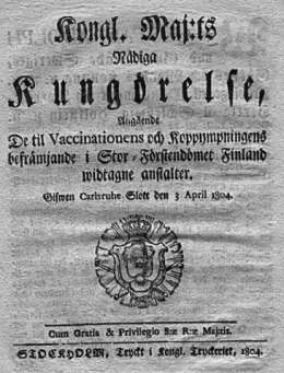 Kungörelse Angående De til Vaccinationens och Koppympningens befrämjande i Stor-Furstendömet Finland widtagne anstalter. 3.4.1804. Kansallisarkisto.
