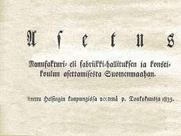 Asetus Manufakturieli fabriikkihallituksen ja konsti-koulun asettamisesta Suomenmaahan. 20.5.1835.