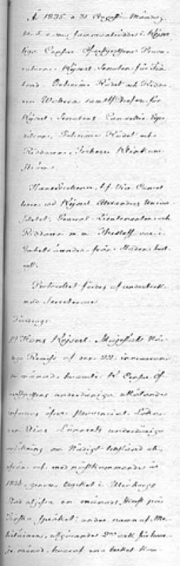 Sensuuriylihallituksen pöytäkirja 8.3.1835 koskien Elias Lönnrotin lupahakemusta julkaista lehteä Mehiläinen Oulun kaupungissa. Sensuuriylihallituksella ei ole mitään huomattamista. Painoasian ylihallitus I, Kansallisarkisto.
