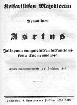 Jalkapuuja kaakinpuurangaistus poistettiin käytöstä 15. toukokuuta annetulla asetuksella. Asetus Jalkapuun rangaistuksen lakkauttamisesta Suomenmaassa. 15.5.1848.
