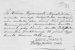 Valtiopäivämies Lauri Tiasen todistus mitalista, joka jaettiin kokouksen osanottajille 26.9.1865. KKK 32/2 1863. Kansalliarkisto.